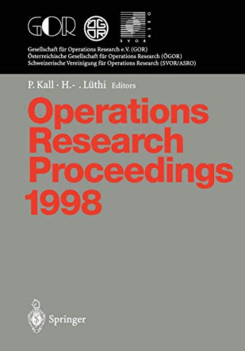 Stock image for Operations Research Proceedings 1998 : Selected Papers of the International Conference on Operations Research Zurich, August 31 - September 3, 1998 for sale by Chiron Media