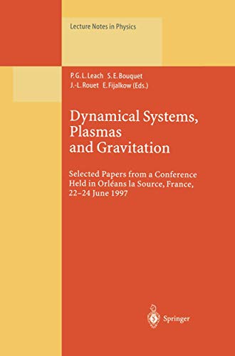 Stock image for Dynamical Systems, Plasmas and Gravitation: Selected Papers from a Conference Held in Orlans la Source, France, 22?24 June 1997 (Lecture Notes in Physics) (v. 518) for sale by GridFreed