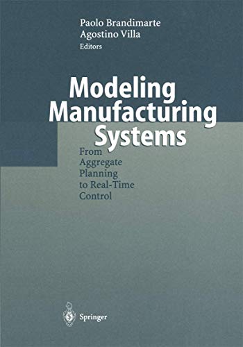 Stock image for Modeling Manufacturing Systems From Aggregate Planning to Real-Time Control for sale by Buchpark