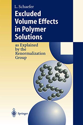 Excluded Volume Effects in Polymer Solutions (9783540655138) by Lothar SchÃ¤fer