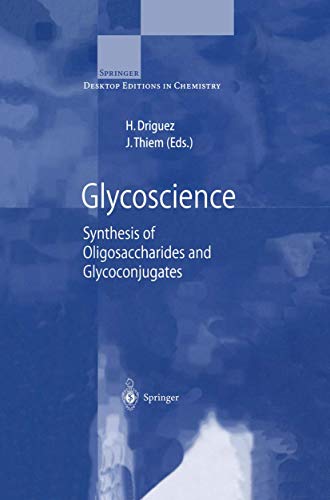 9783540655572: Glycoscience: Synthesis of Oligosaccharides and Glycoconjugates (Springer Desktop Editions in Chemistry)