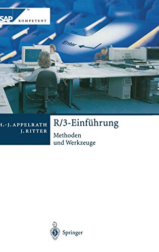 Stock image for R/3-Einfhrung: Methoden und Werkzeuge (SAP Kompetent) (German Edition) for sale by Lucky's Textbooks