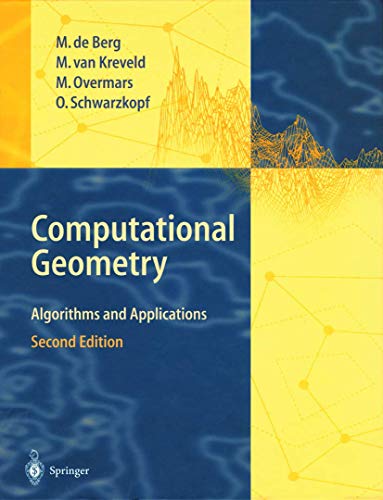 Stock image for Computational Geometry: Algorithms and Applications, Second Edition for sale by GF Books, Inc.