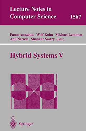 Imagen de archivo de Hybrid Systems V (Lecture Notes in Computer Science) a la venta por GuthrieBooks