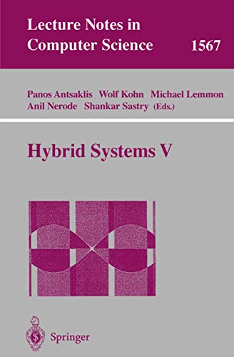 Immagine dell'editore per Hybrid Systems V (Lecture Notes in Computer Science, 1567) venduto da Ria Christie Collections