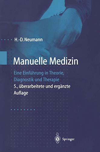 Stock image for Manuelle Medizin: Eine Einfhrung in Theorie, Diagnostik und Therapie for sale by medimops