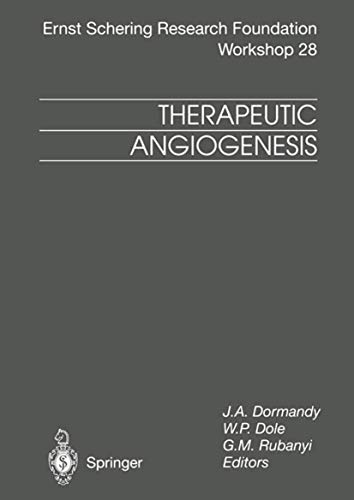 Stock image for Therapeutic Angiogenesis [Ernst Schering Research Foundation Workshop 28] for sale by Tiber Books