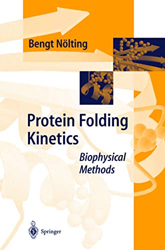 Stock image for Protein Folding Kinetics. Biophysical Methods (Biophysical Techniques Series) for sale by medimops