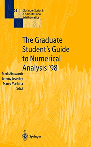 Stock image for The Graduate Student S Guide to Numerical Analysis 98 for sale by Books Puddle