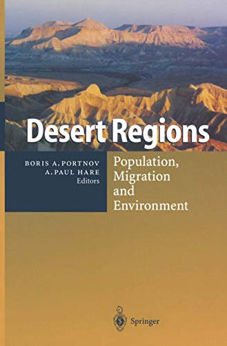 Beispielbild fr Desert Regions: Population, Migration and Environment zum Verkauf von PAPER CAVALIER US