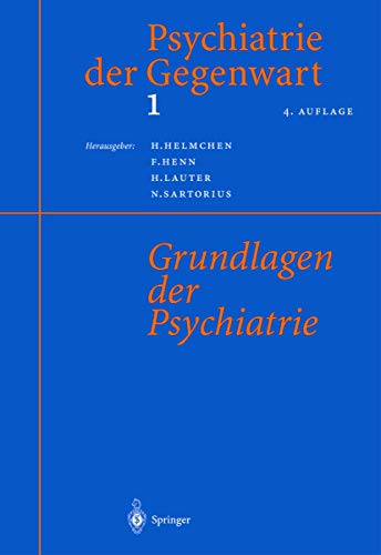 Grundlagen der Psychiatrie. 4. Auflage.