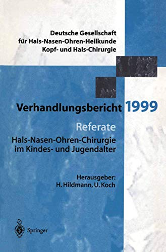 Imagen de archivo de Referate : Hals-Nasen-Ohren-Chirurgie im Kindes- und und Jugendalter a la venta por Chiron Media