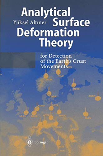 Analytical Surface Deformation Theory: For Detection of the Earth?s Crust Movements [Hardcover] A...