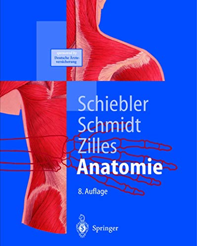 Imagen de archivo de Anatomie: Zytologie, Histologie, Entwicklungsgeschichte, makroskopische und mikroskopische Anatomie des Menschen (Springer-Lehrbuch) a la venta por medimops