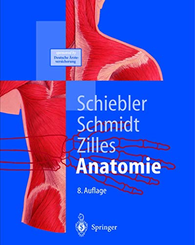 Stock image for Anatomie: Zytologie, Histologie, Entwicklungsgeschichte, makroskopische und mikroskopische Anatomie des Menschen (Springer-Lehrbuch) for sale by medimops