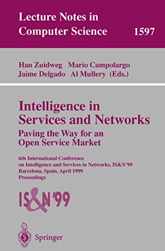 Imagen de archivo de Intelligence in Services and Networks: Paving the Way for An Open Service Market a la venta por Zubal-Books, Since 1961