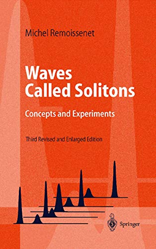 Stock image for Waves Called Solitons : Concepts and Experiments for sale by Better World Books