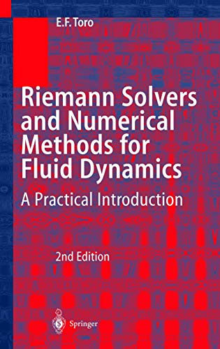 Stock image for Riemann Solvers and Numerical Methods for Fluid Dynamics: A Practical Introduction for sale by Michael Knight, Bookseller