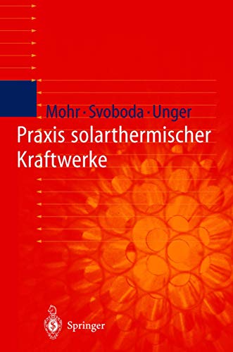 9783540659730: Praxis solarthermischer Kraftwerke (German Edition)