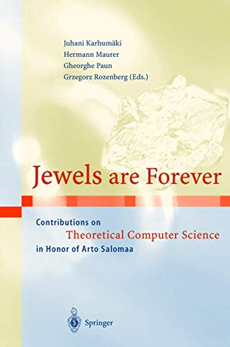 Imagen de archivo de Jewels Are Forever : Contributions on Theoretical Computer Science in Honor of Arto Salomaa a la venta por Better World Books: West
