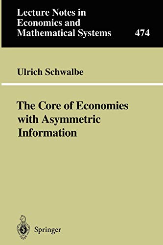 Stock image for The Core of Economies with Asymmetric Information for sale by Chiron Media