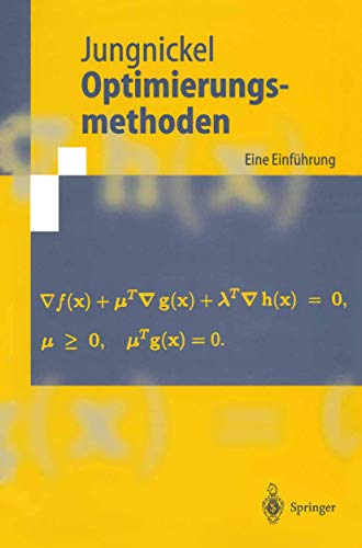 Optimierungsmethoden: Eine EinfÃ¼hrung (Springer-Lehrbuch) (German Edition) (9783540660576) by Dieter Jungnickel
