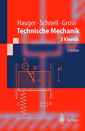 Stock image for Technische Mechanik: Band 3: Kinetik (Springer-Lehrbuch) (German Edition) for sale by GF Books, Inc.