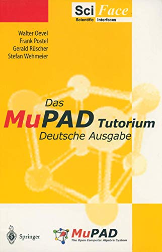 Beispielbild fr Das MuPAD Tutorium: Deutsche Ausgabe (German Edition) zum Verkauf von Lucky's Textbooks