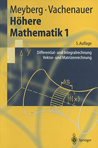 Stock image for Erfolgspaket Mathematik: Hhere Mathematik 1: Differential- und Integralrechnung Vektor- und Matrizenrechnung (Springer-Lehrbuch) for sale by medimops