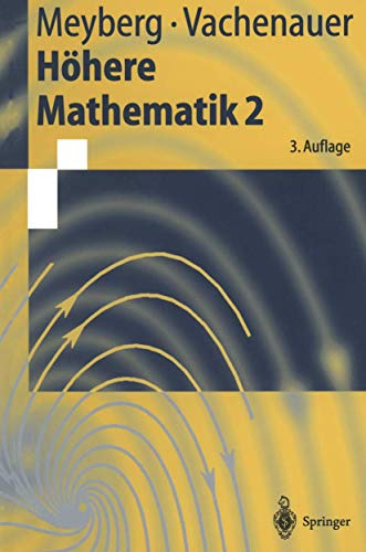 Stock image for Hhere Mathematik 2: Differentialgleichungen Funktionentheorie Fourier-Analysis Variationsrechnung (Springer-Lehrbuch) for sale by medimops