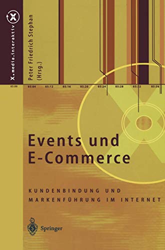 9783540661948: Events und E-Commerce: Kundenbindung und Markenfhrung im Internet (X.media.interaktiv)