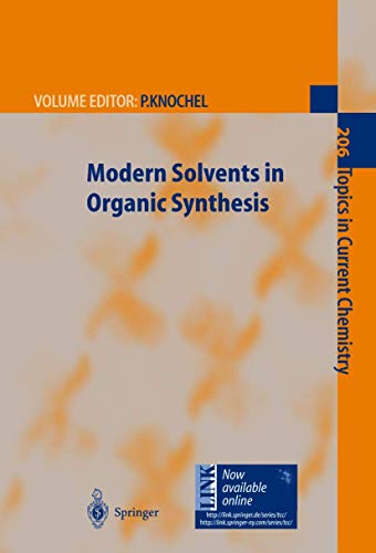 Stock image for Modern Solvents in Organic Synthesis (Topics in Current Chemistry, 206) for sale by Zubal-Books, Since 1961