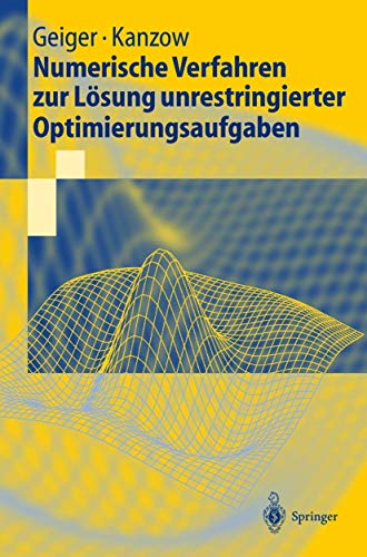 Beispielbild fr Numerische Verfahren Zur Lsung Unrestringierter Optimierungsaufgaben (Springer-Lehrbuch) (German Edition) zum Verkauf von medimops