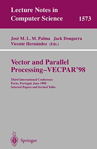 9783540662280: Vector and Parallel Processing - Vecpar '98: Third International Conference, Porto, Portugal, June 21-23, 1998 Selected Papers and Invited Talks