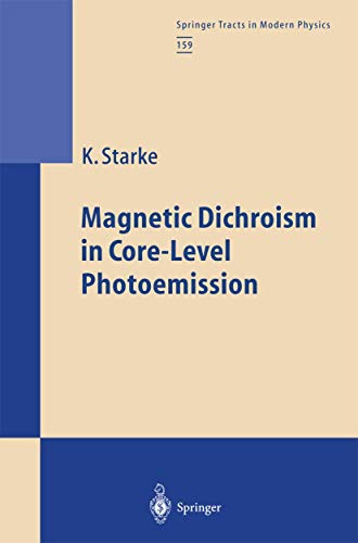 Imagen de archivo de Magnetic Dichroism in Core-Level Photoemission a la venta por Better World Books