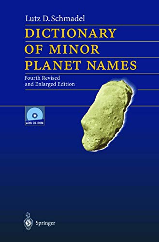 Stock image for DICTIONARY OF MINOR PLANET NAMES. for sale by Cambridge Rare Books