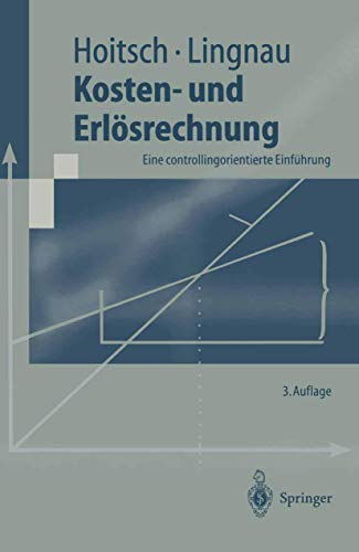9783540662969: Kosten- Und Erl Srechnung: Eine Controllingorientierte Einf Hrung (Springer-Lehrbuch)