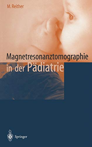 9783540663041: Magnetresonanztomographie in der Pdiatrie