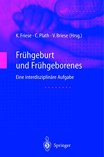 Stock image for Frhgeburt und Frhgeborenes: Eine interdisziplinre Aufgabe for sale by medimops