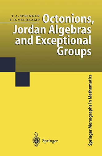 Beispielbild fr Octonions, Jordan Algebras and Exceptional Groups (Springer Monographs in Mathematics) zum Verkauf von SecondSale