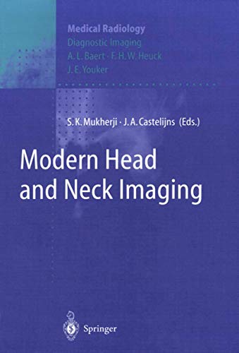 Imagen de archivo de Modern Head and Neck Imaging (Medical Radiology / Diagnostic Imaging) a la venta por Poverty Hill Books