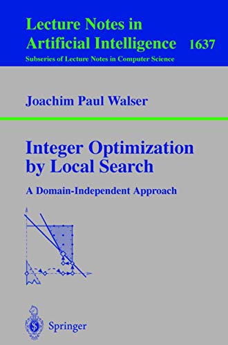 Stock image for Integer Optimization by Local Search : A Domain-Independent Approach for sale by Chiron Media
