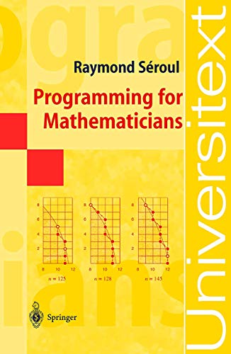 Programming for Mathematicians (Universitext) (9783540664222) by O'shea, D.