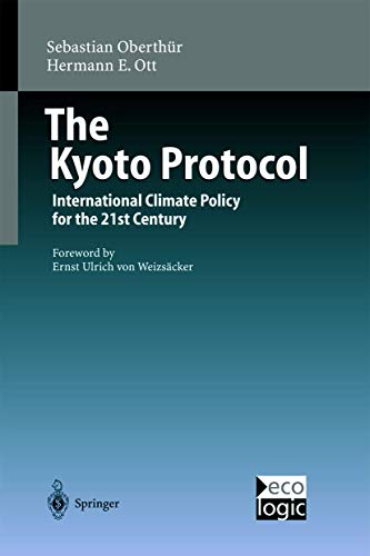 Stock image for The Kyoto Protocol: International Climate Policy for the 21st Century for sale by medimops