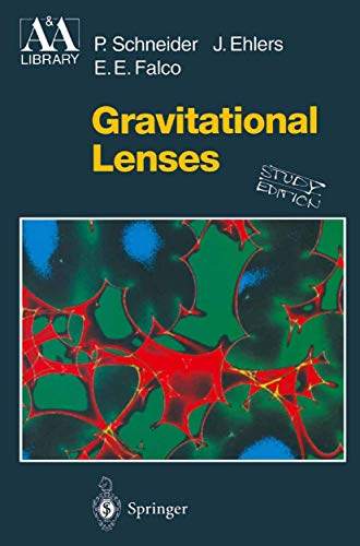 9783540665069: Gravitational Lenses (Astronomy and Astrophysics Library)