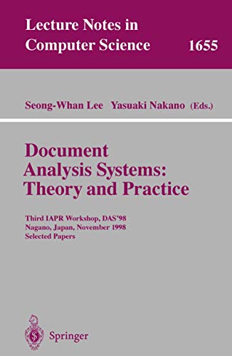 Beispielbild fr Document Analysis Systems:Theory and Practice: Third Iapr Workshop, Das'98, Nagano, Japan, November 4-6, 1998, Selected Papers zum Verkauf von Doss-Haus Books