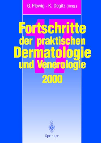 9783540666509: Vortrage Und Dia-Klinik Der 17. Fortbildungswoche 2000 Fortbildungswoche Fa1/4r Praktische Dermatologie Und Venerologie E.V. C/O Klinik Und Poliklinik ... Der Praktischen Dermatologie Und Venerologie)