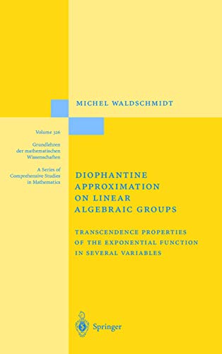 Beispielbild fr Diophantine Approximation on Linear Algebraic Groups. zum Verkauf von CSG Onlinebuch GMBH