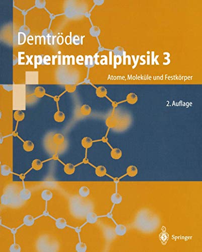 9783540667902: Experimentalphysik 3: Atome, Molek Le Und Festk Rper (Springer-Lehrbuch)