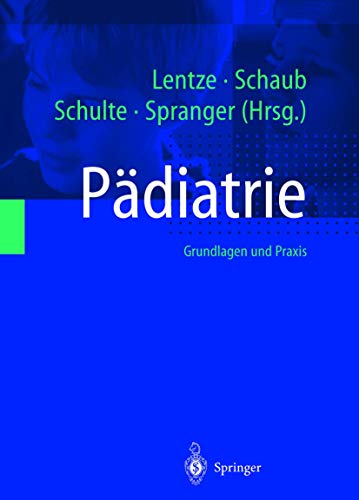 9783540668114: Pdiatrie: Grundlagen und Praxis